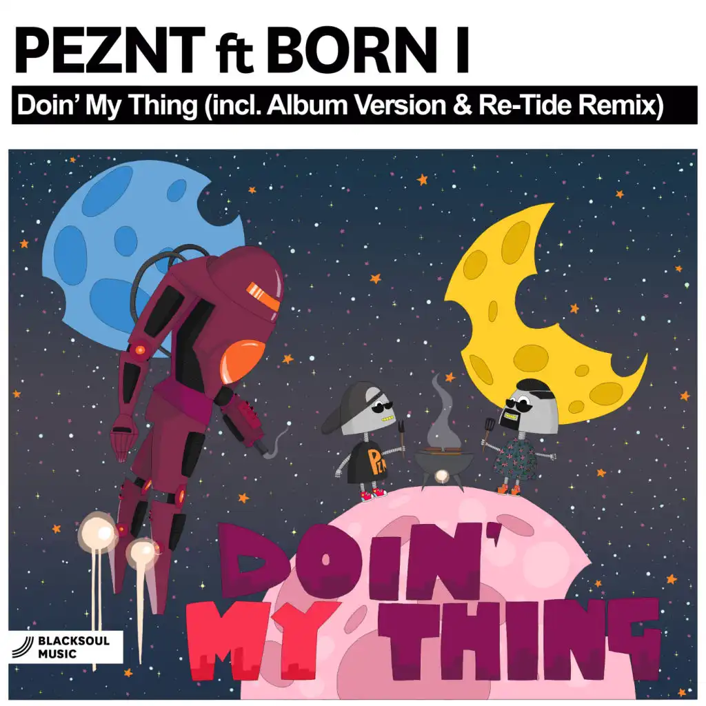 Doin' My Thing (feat. Born I)