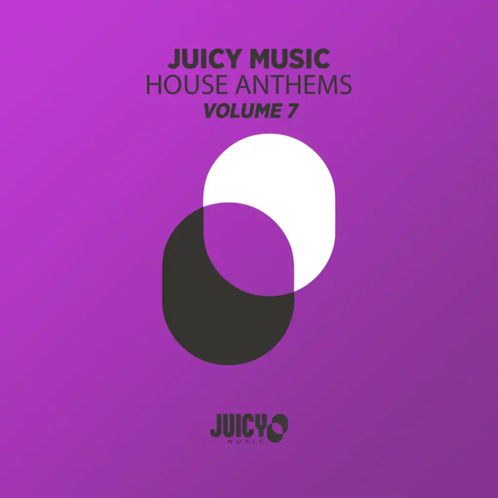 Juicy Music Presents House Anthems, Vol. 7