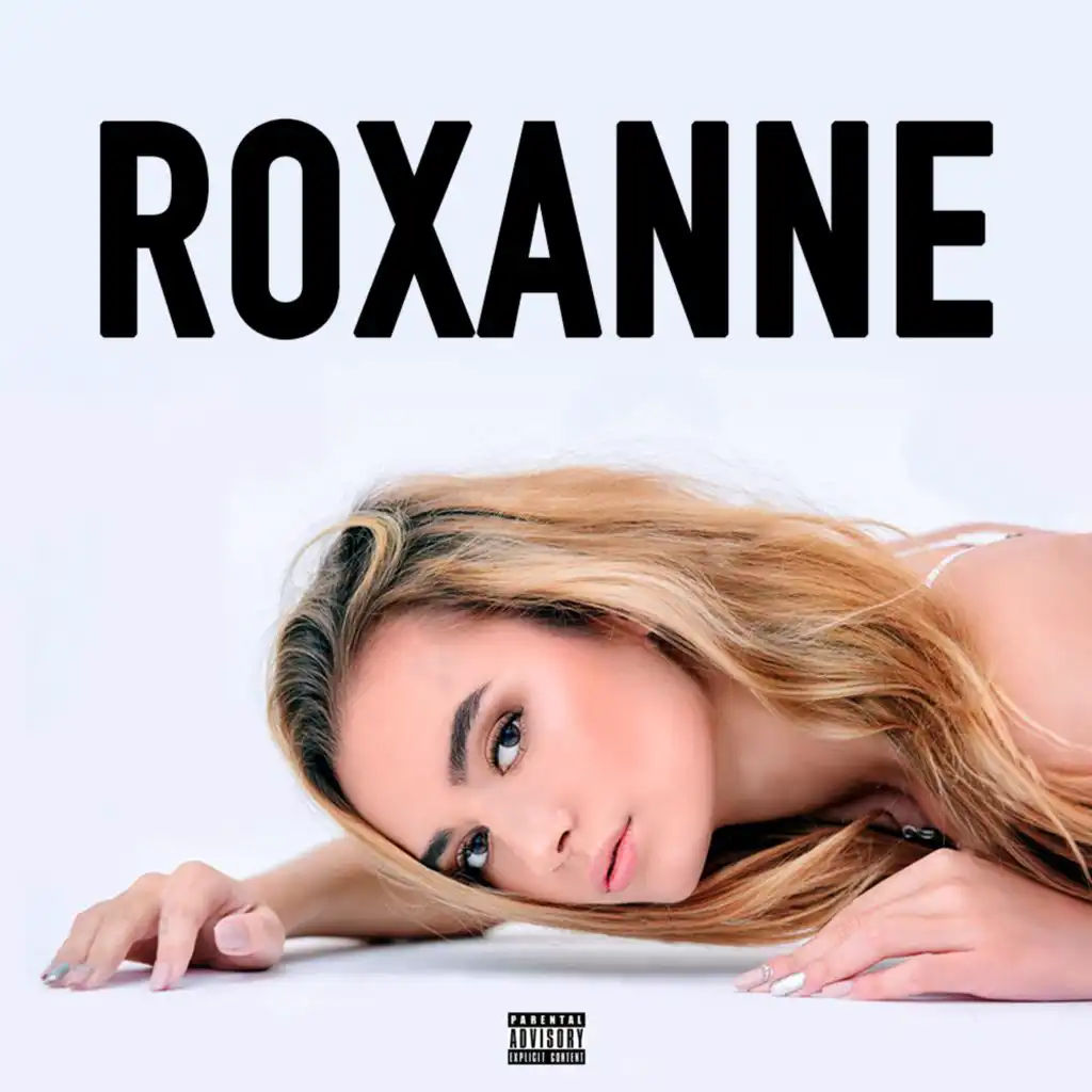 Roxanne (Party All Night)