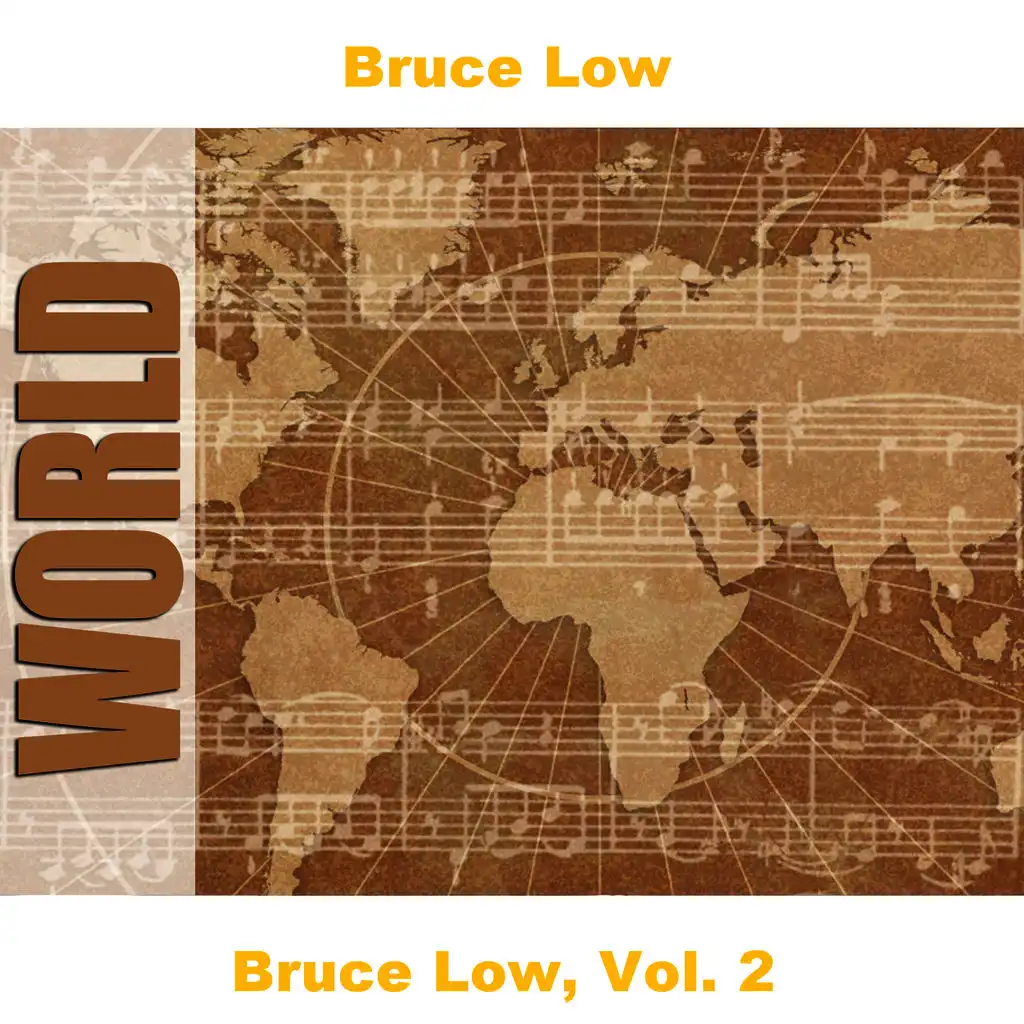 Bruce Low, Vol. 2
