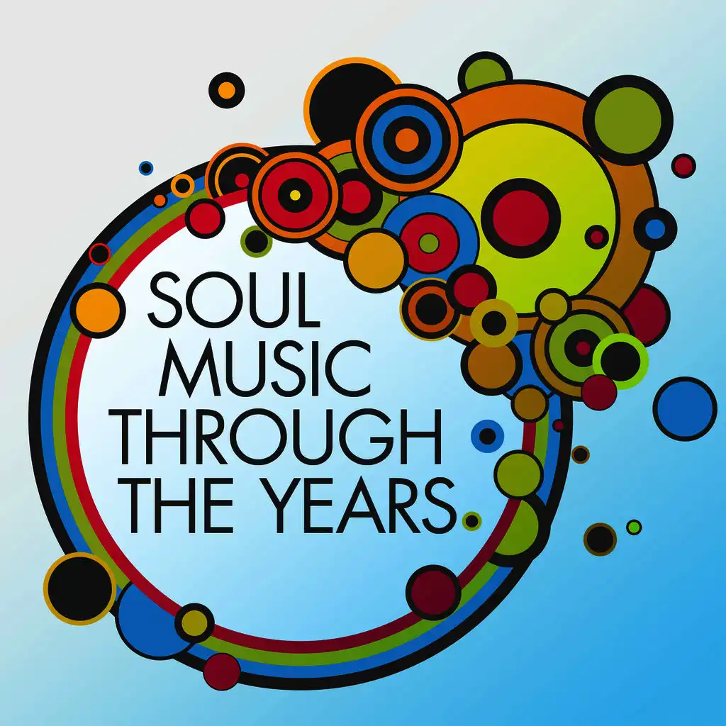 Soul Music Through the Years