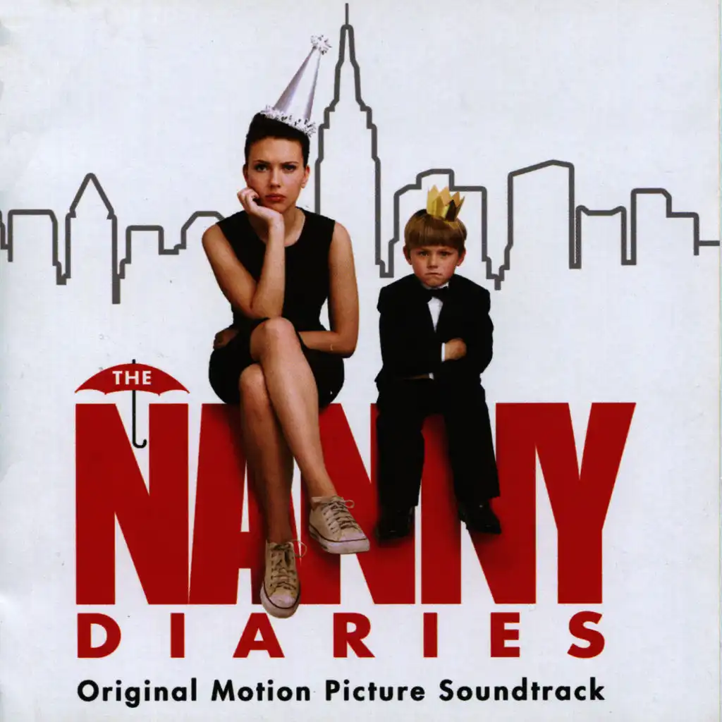 The Nanny Diaries - Original Motion Picture Soundtrack