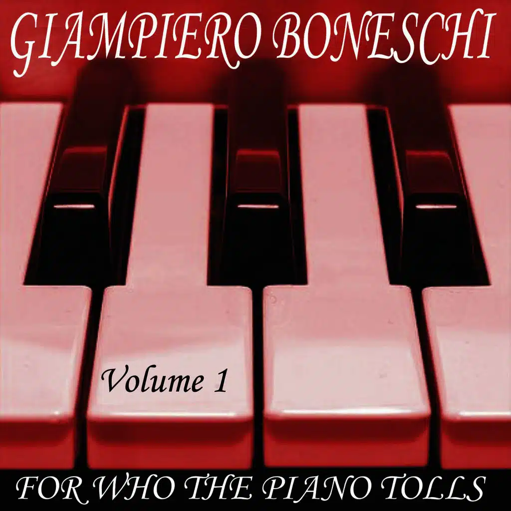 For Whom the Piano Tolls, Volume 1