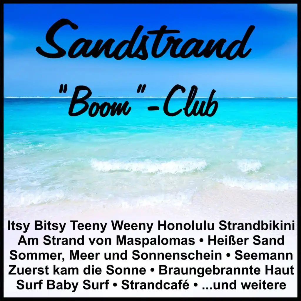 Sandstrand "Boom" Club