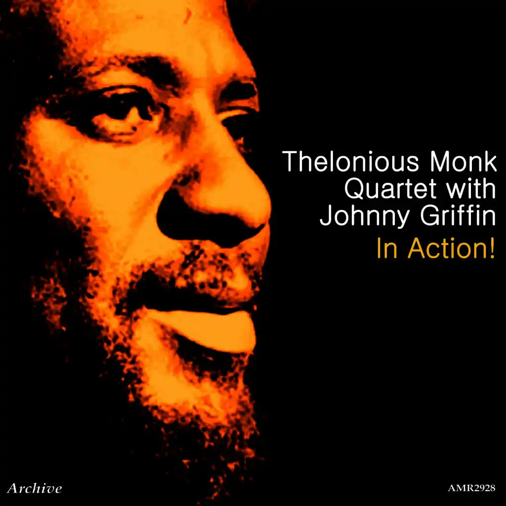 Thelonious Monk Quartet & Johnny Griffin