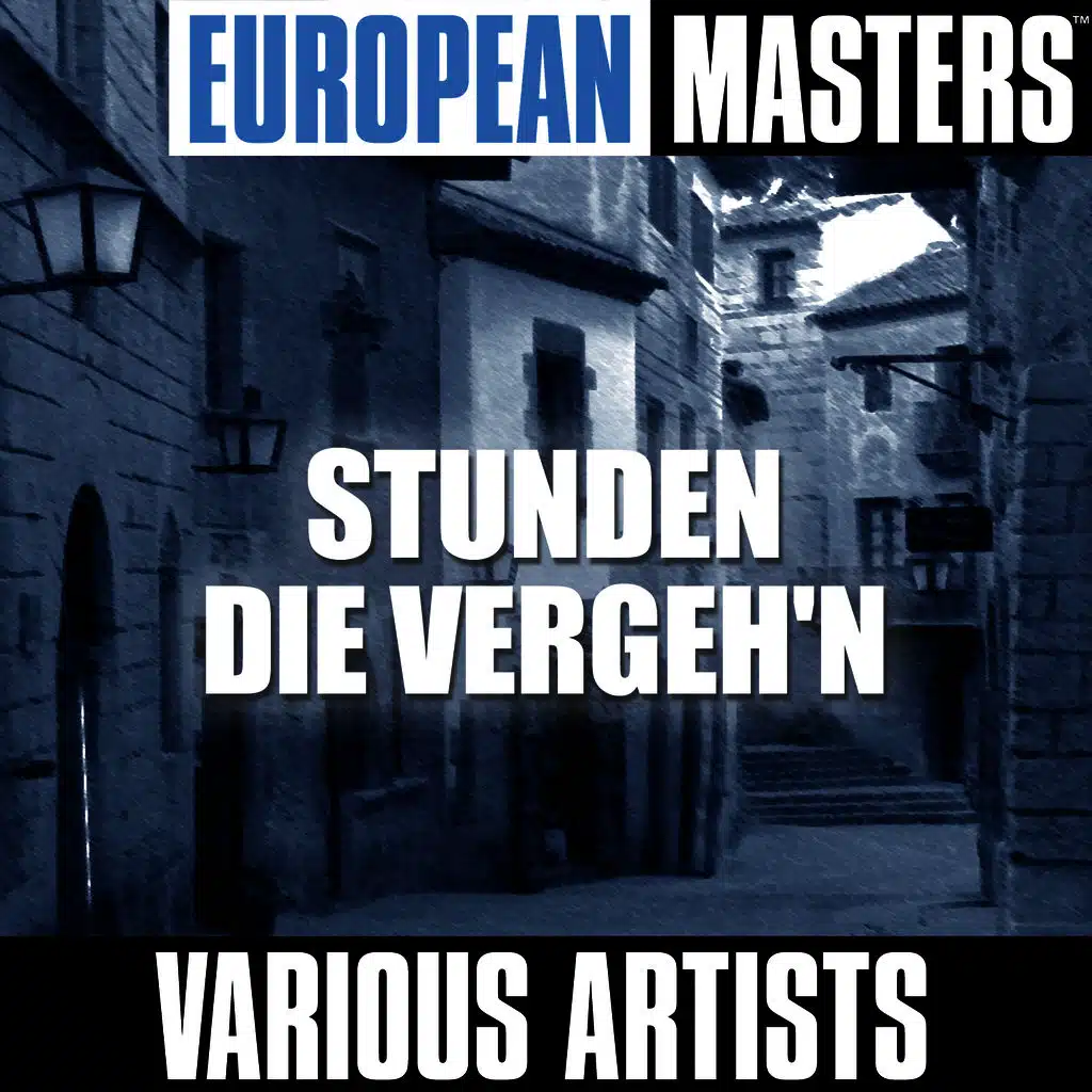 European Masters: Stunden Die Vergeh'n