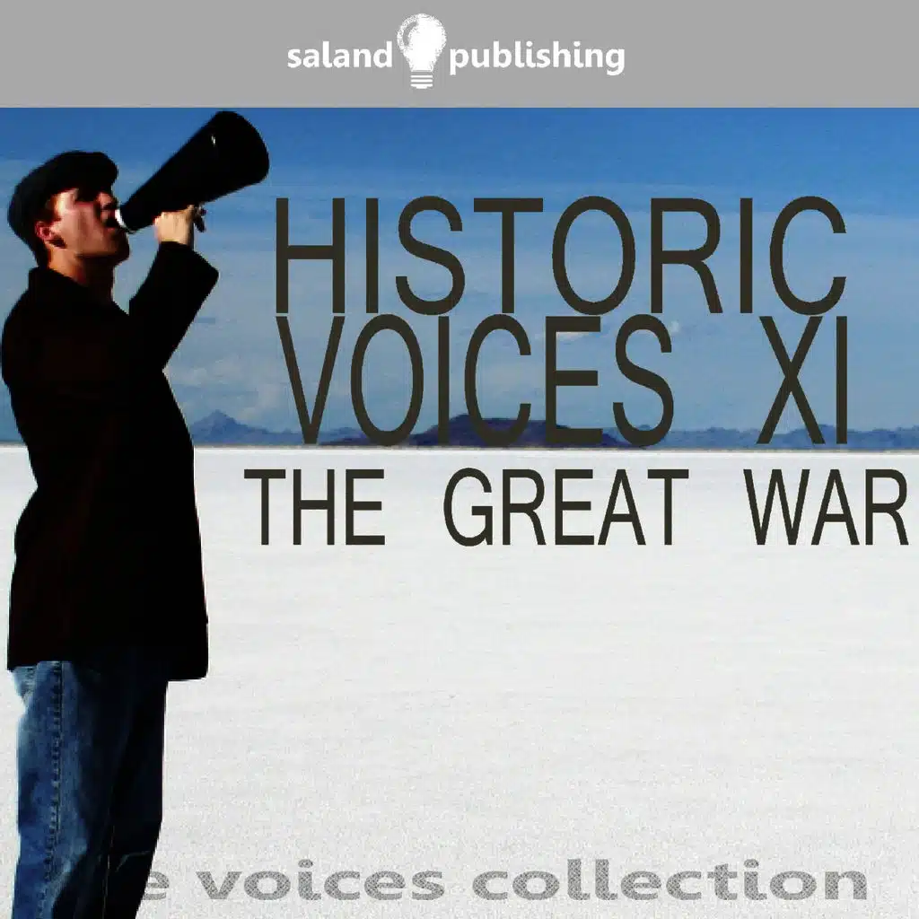 Historic Voices XI - The Great War