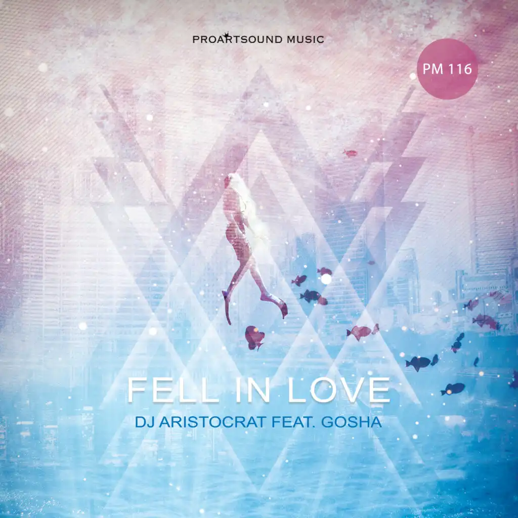 Fell In Love (Radio Mix) [feat. Gosha]