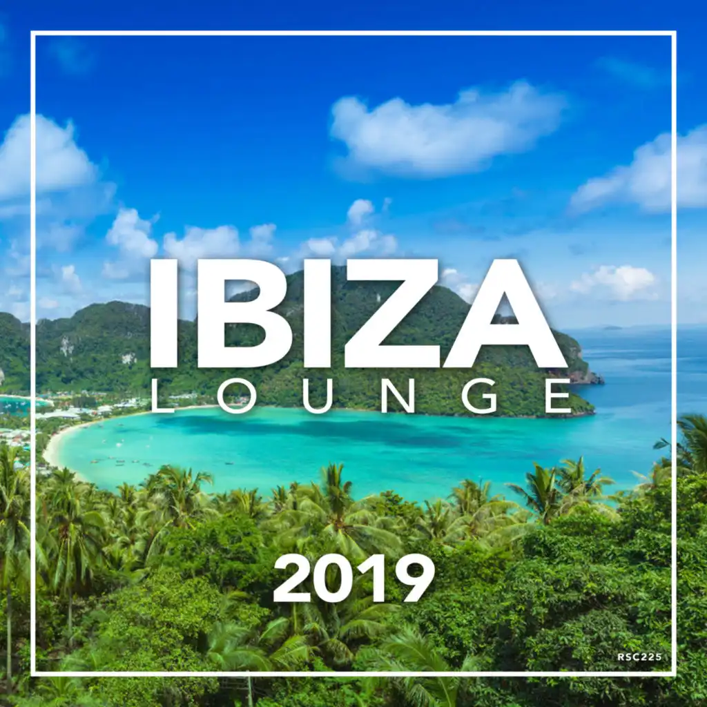 Ibiza Lounge 2019