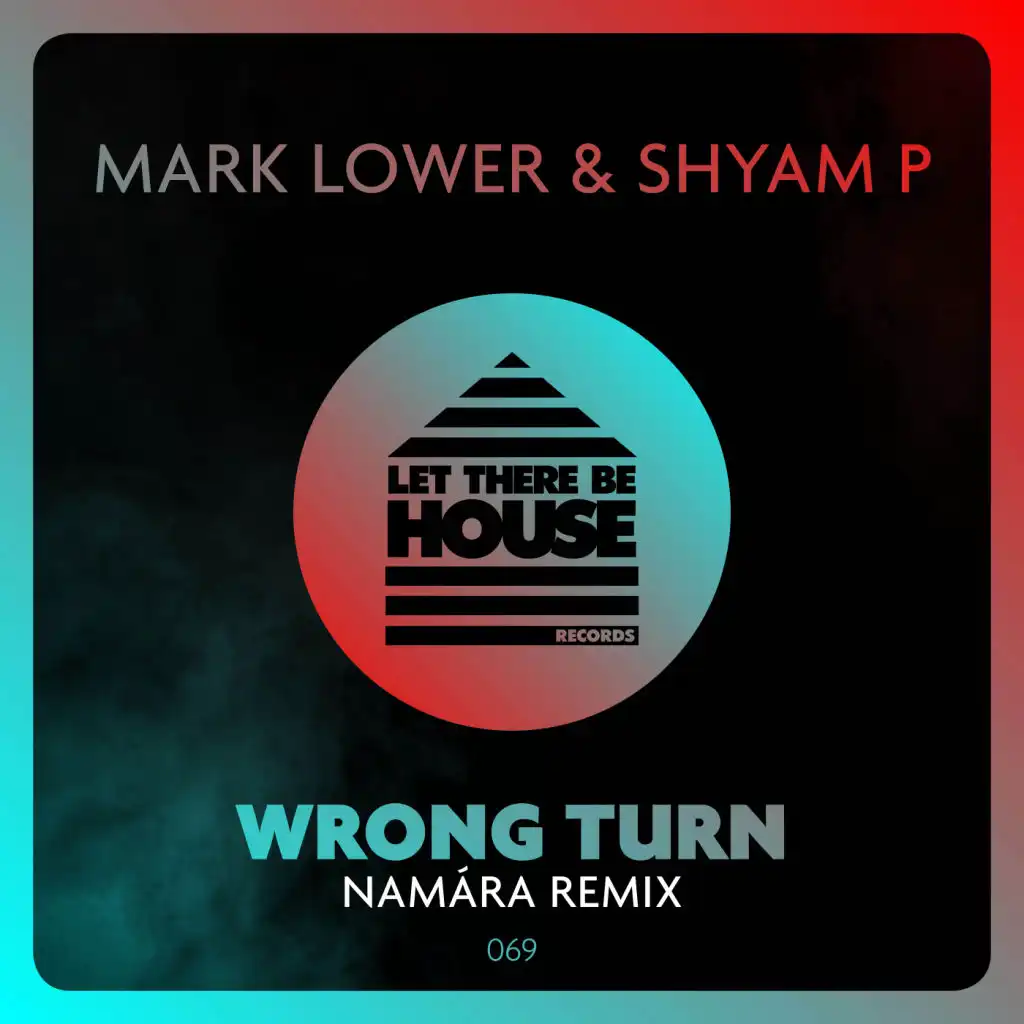 Wrong Turn (Namára Extended Remix)