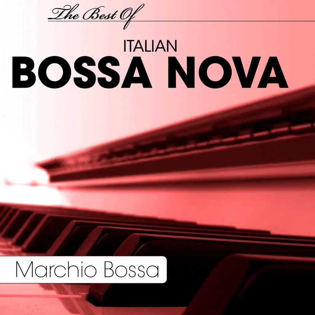 The Best Of Italian Bossa Nova