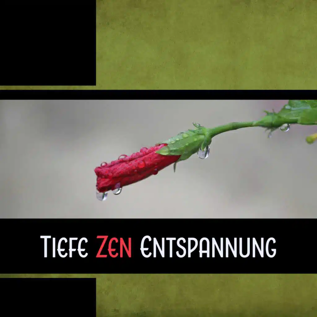 Tiefe Zen Entspannung