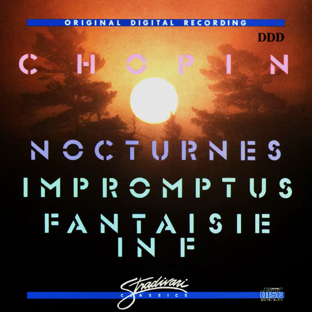 Nocturnes, Impromptus, Fantasie In F