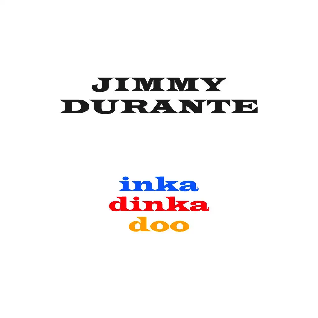 Inka Dinka Doo