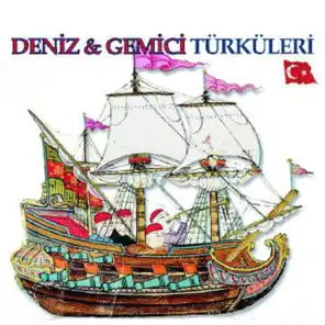 Deniz & Gemici Türküleri