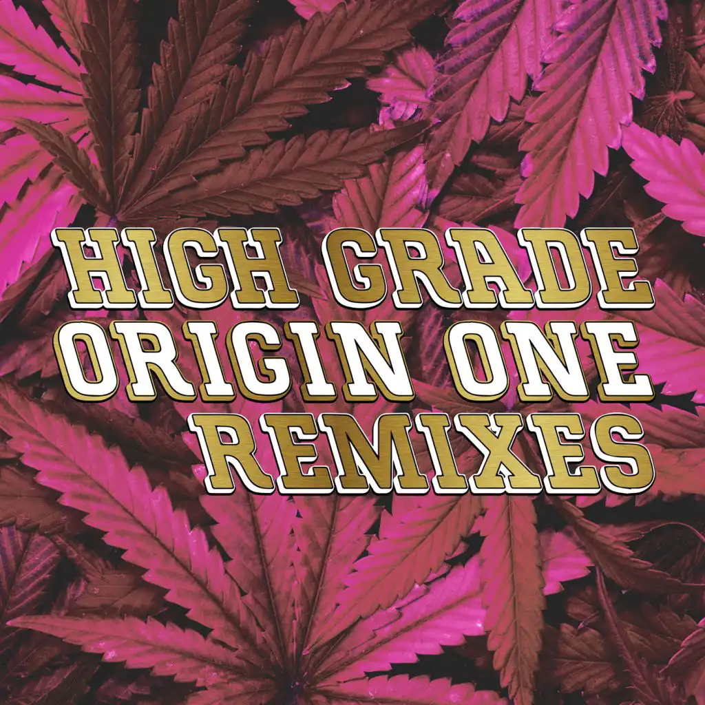 High Grade (Rukus Remix) [feat. K.O.G.]