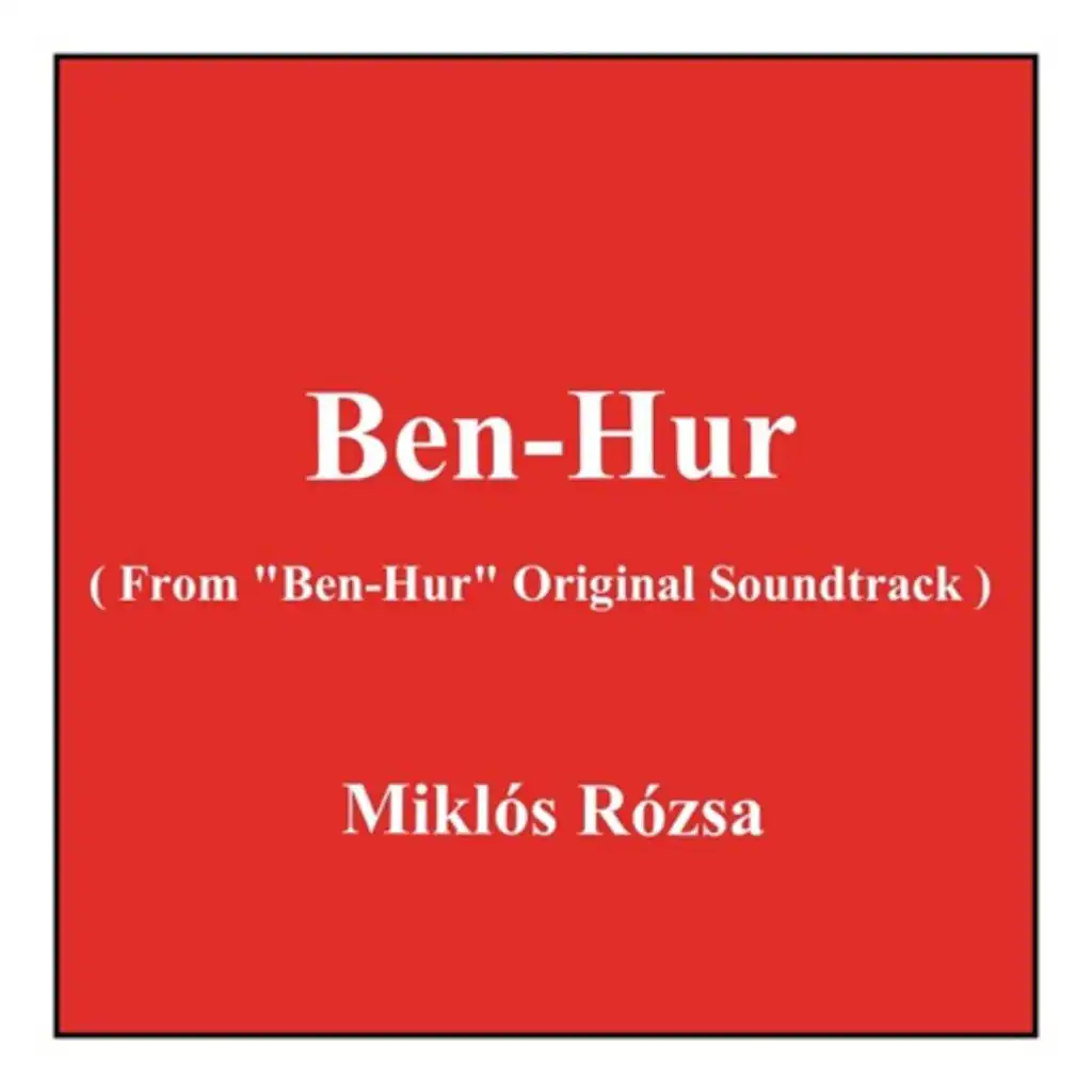 Prelude (From "Ben-Hur" Original Soundtrack)