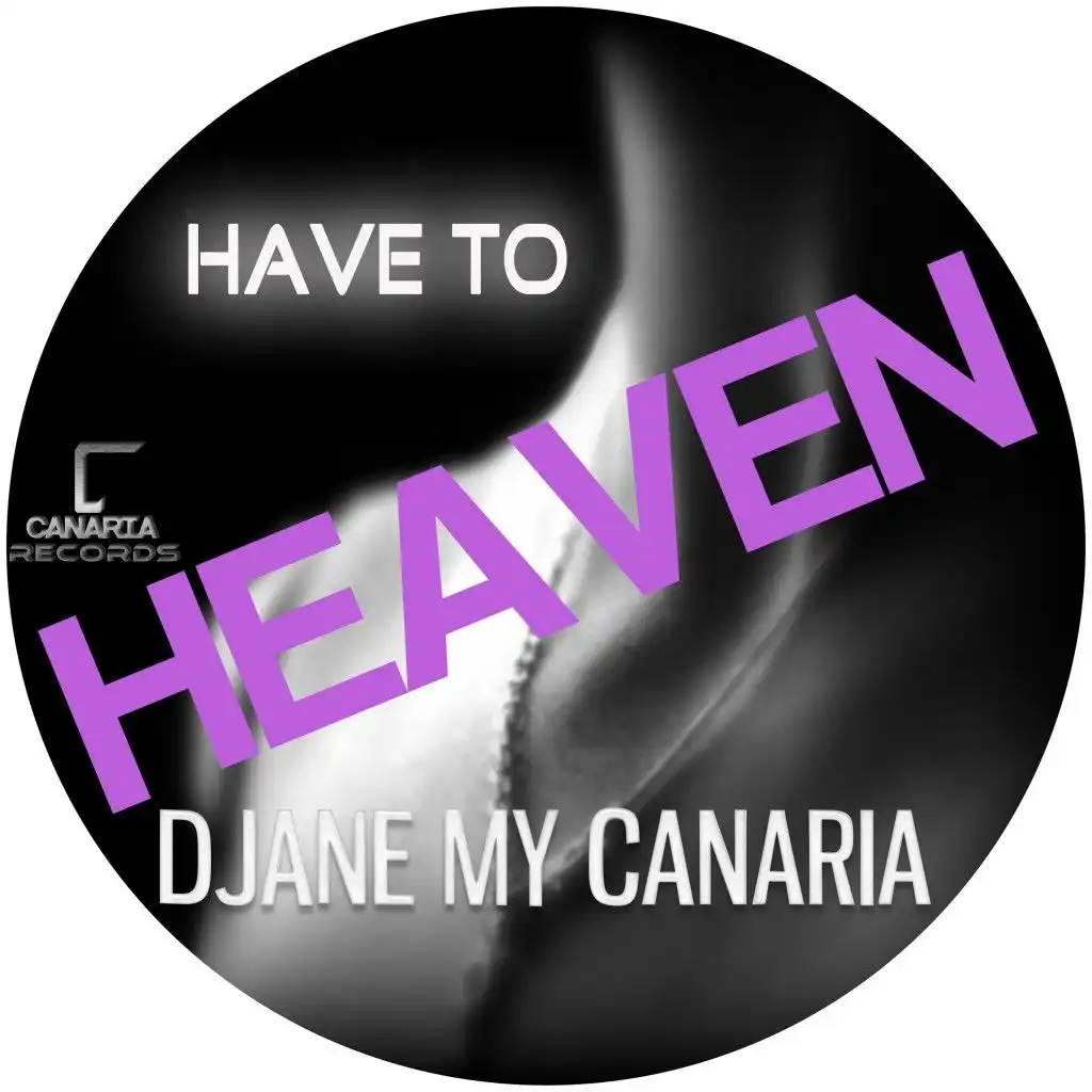 Have to Heaven (Radio Mix)