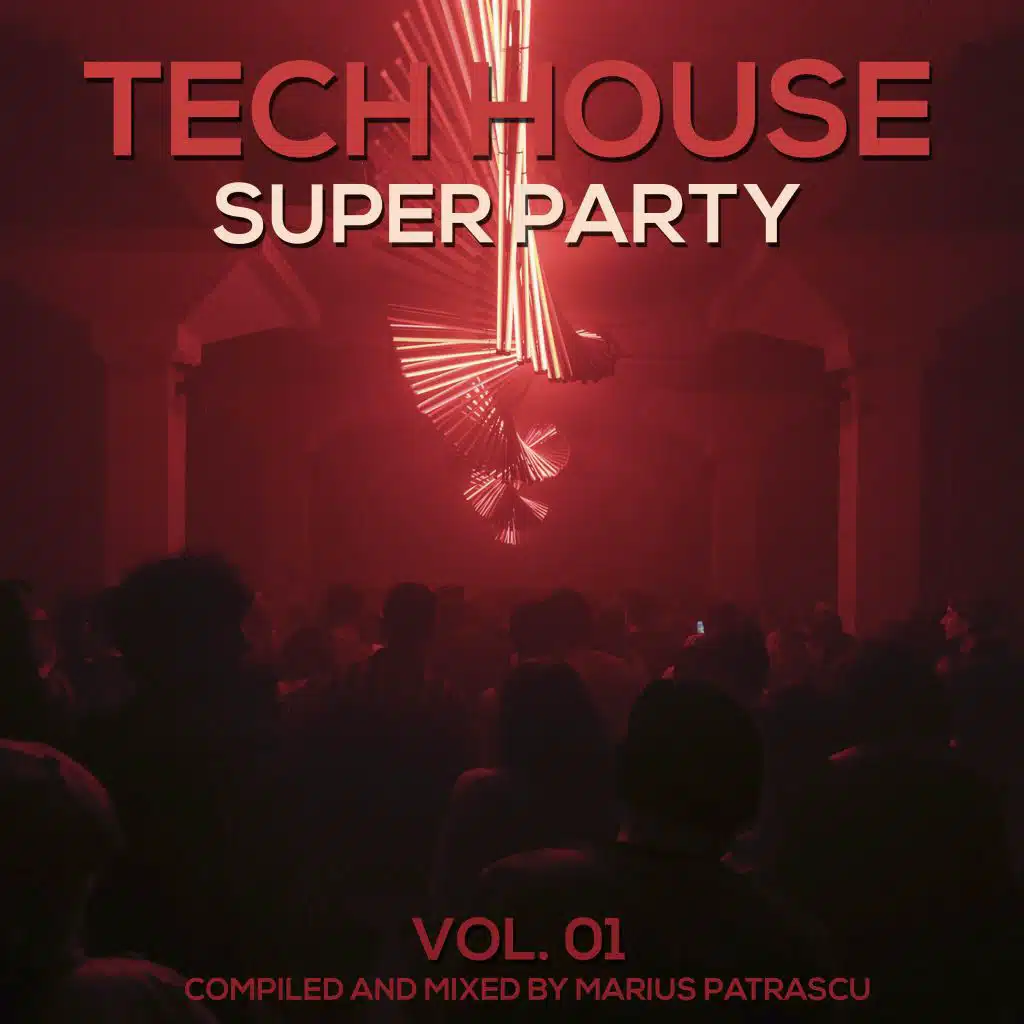 Tech House Super Party, Vol. 01