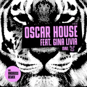 Oscar House, Gina Livia