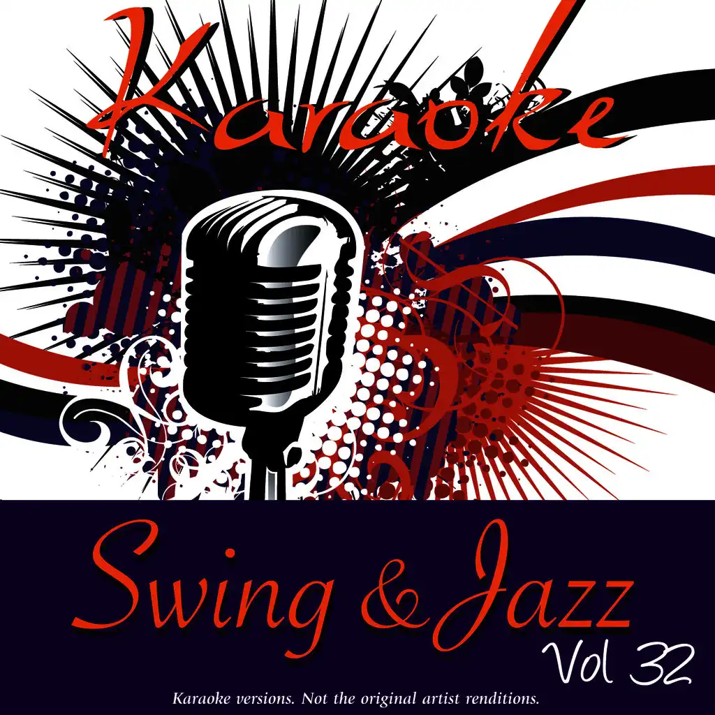Karaoke - Swing & Jazz Vol. 32