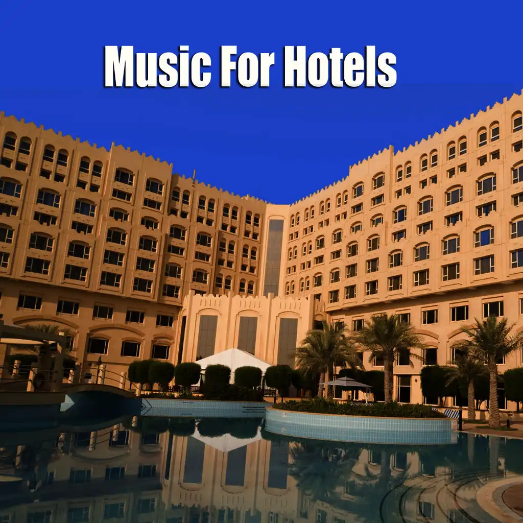 Music For Hotels