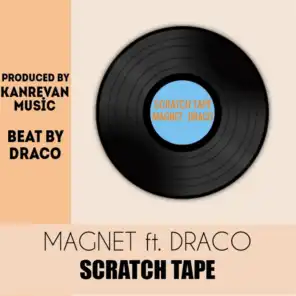 Scratch Tape (feat. Draco)