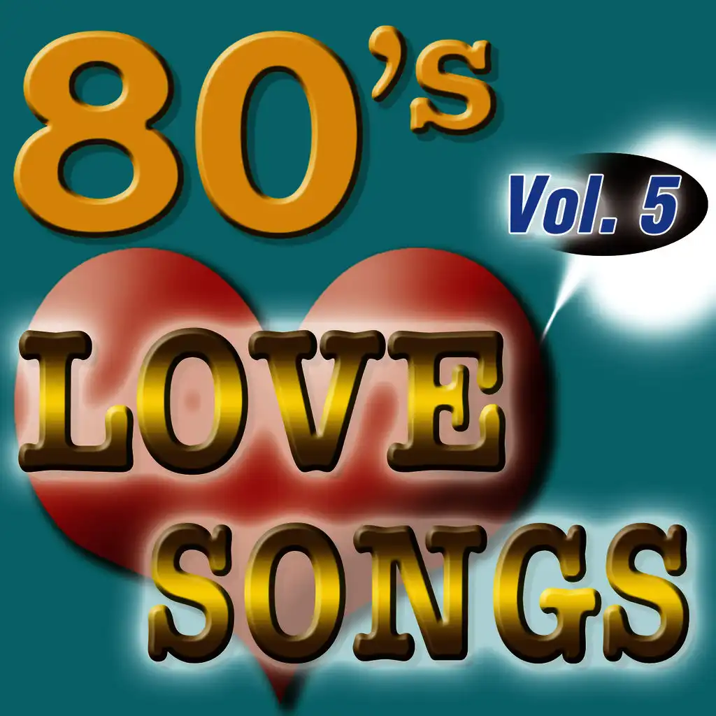 80'S Love Songs Vol.5