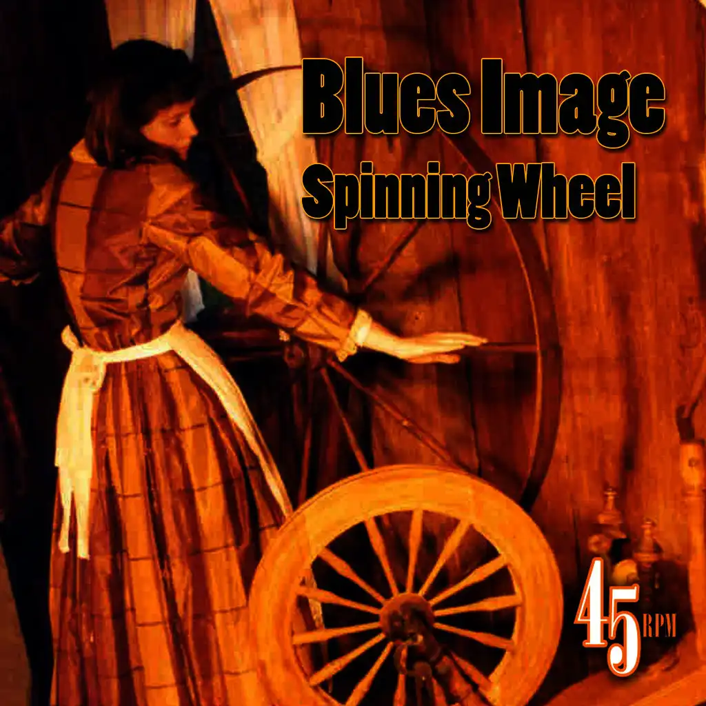 Spinning Wheel (Made Famous by Blood, Sweat & Tears)