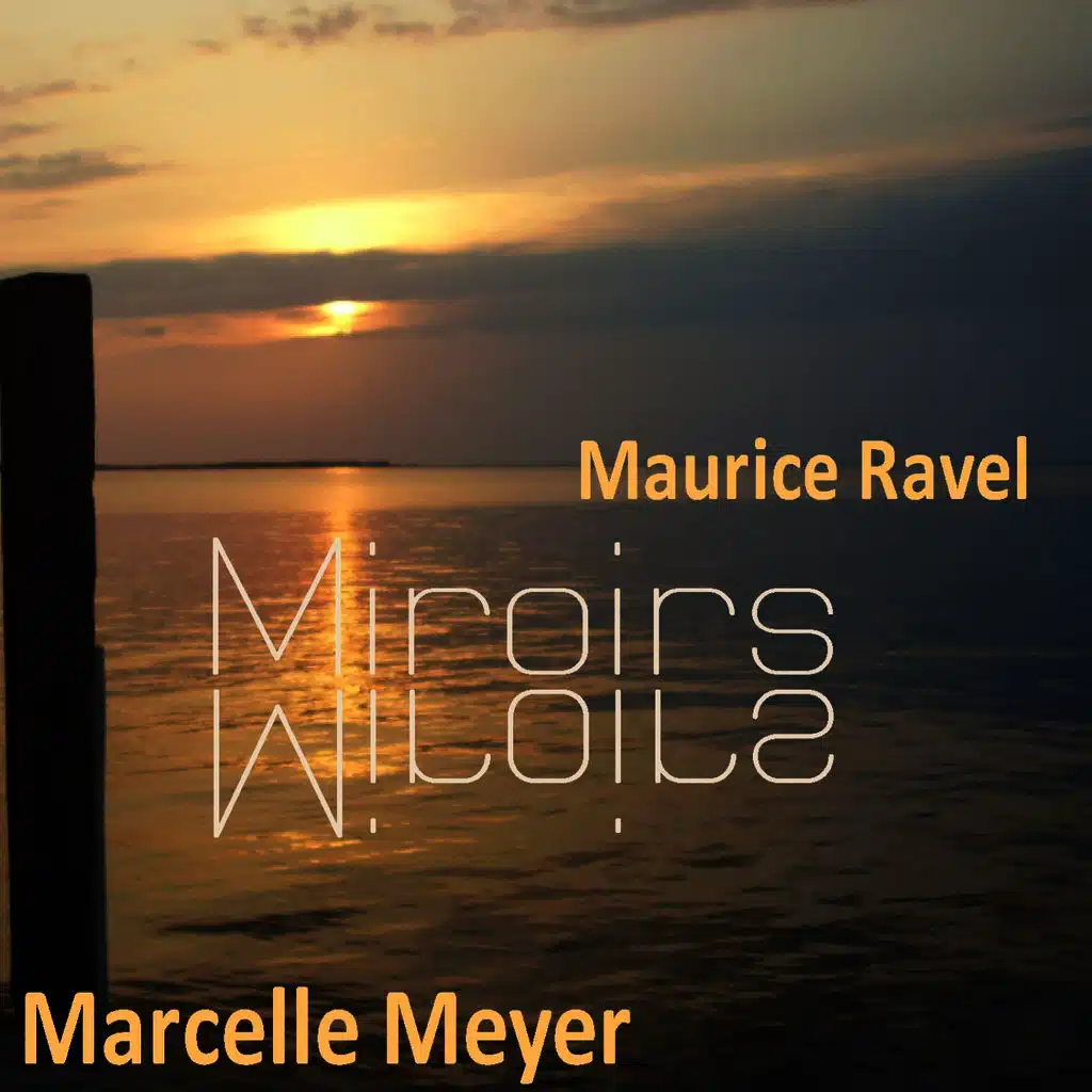 Ravel: Miroirs