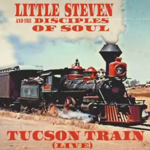 Tucson Train (Live) [feat. The Disciples Of Soul]