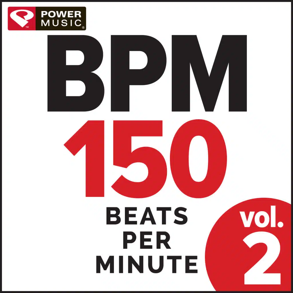BPM - 150 Beats Per Minute Vol. 2 (Non-Stop Workout Mix 150 BPM)