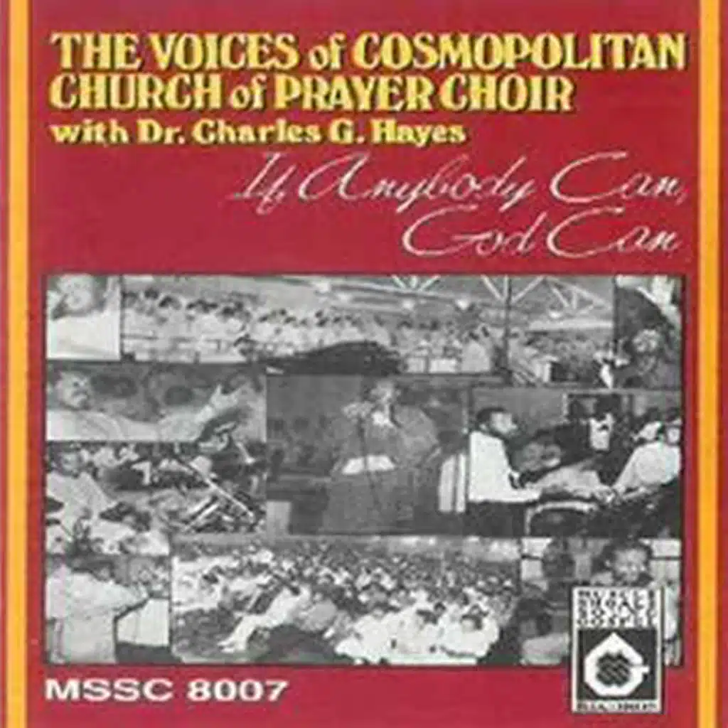 If Anybody Can, God Can (feat. Dr. Charles G. Hayes)