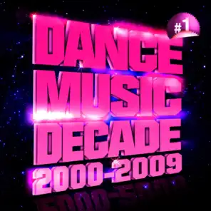 Dance Music Decade