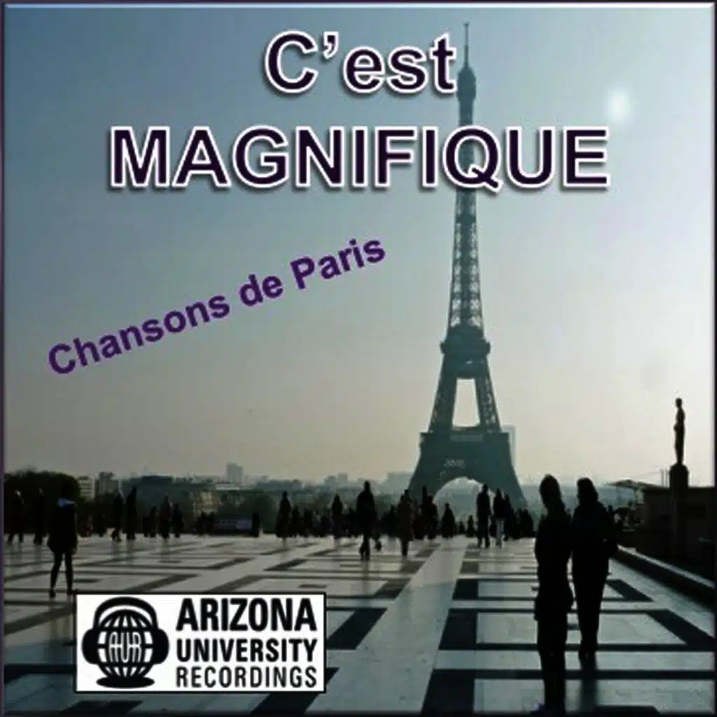 C'est MAGNIFIQUE: Chansons de Paris