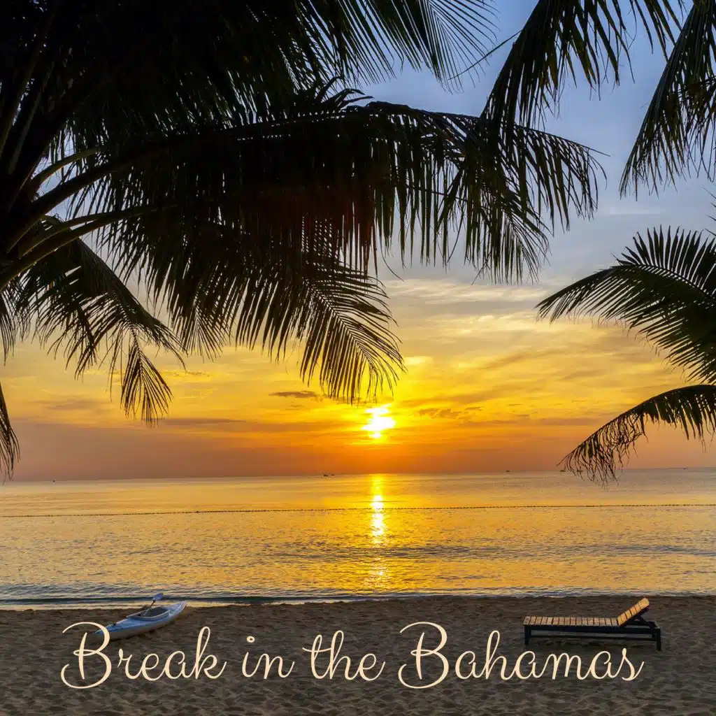 Break in the Bahamas