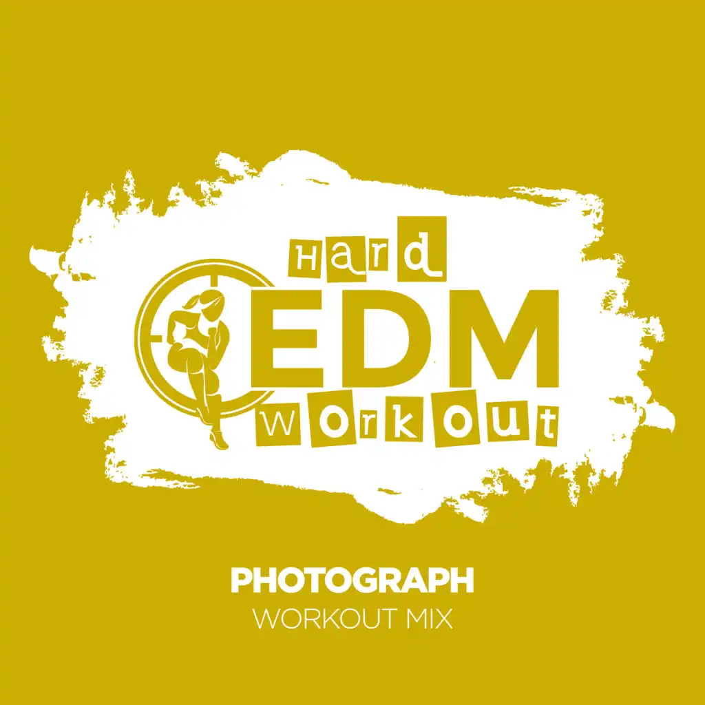 Photograph (Workout Mix Edit 140 bpm)