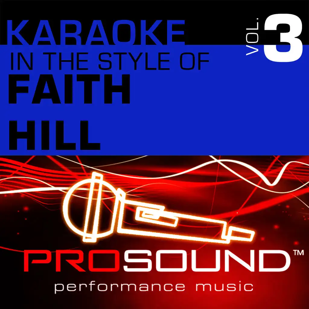 It Will Be Me (Karaoke With Background Vocals)[In the style of Faith Hill]