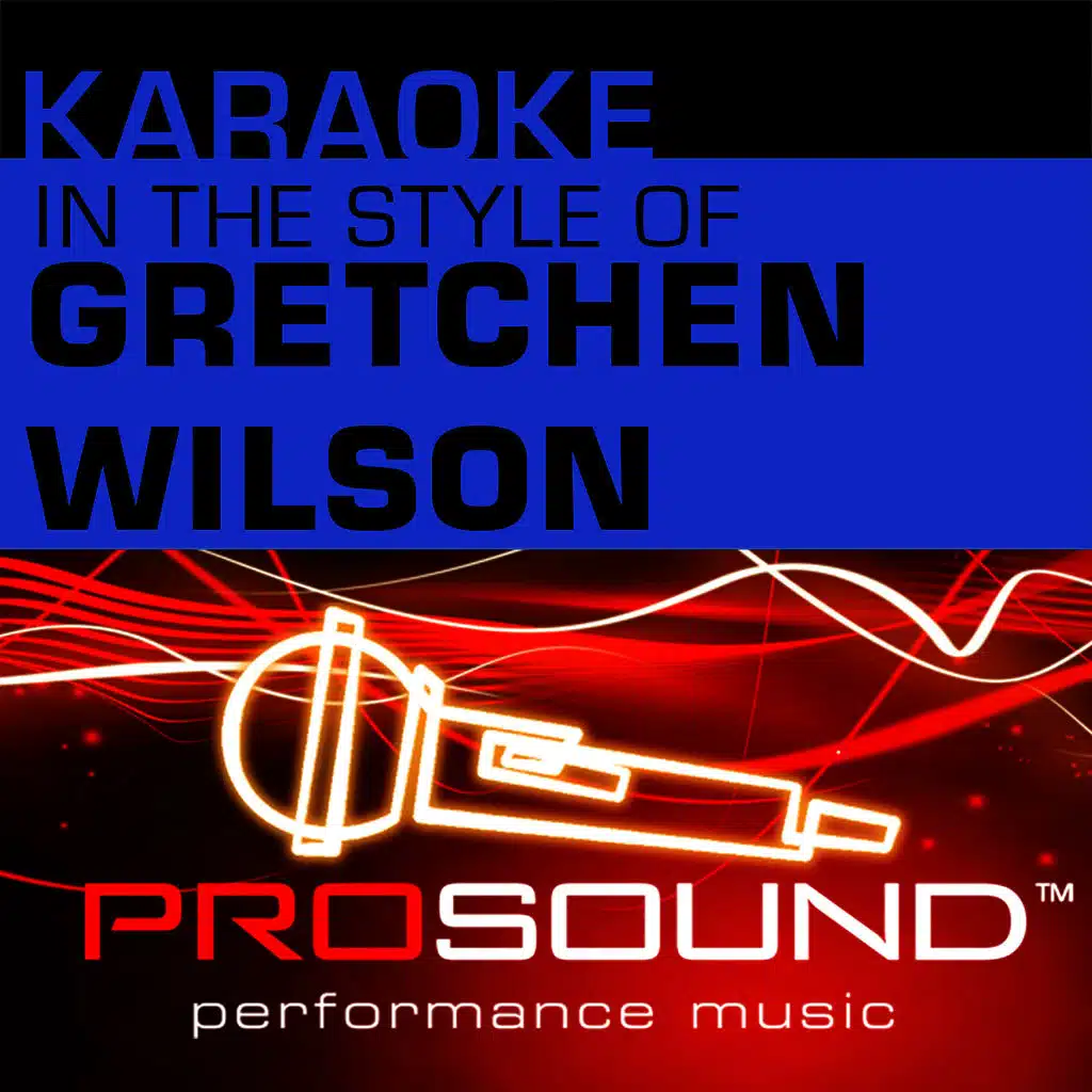 It Ain't Easy (Karaoke With Background Vocals)[In the style of Gretchen Wilson]