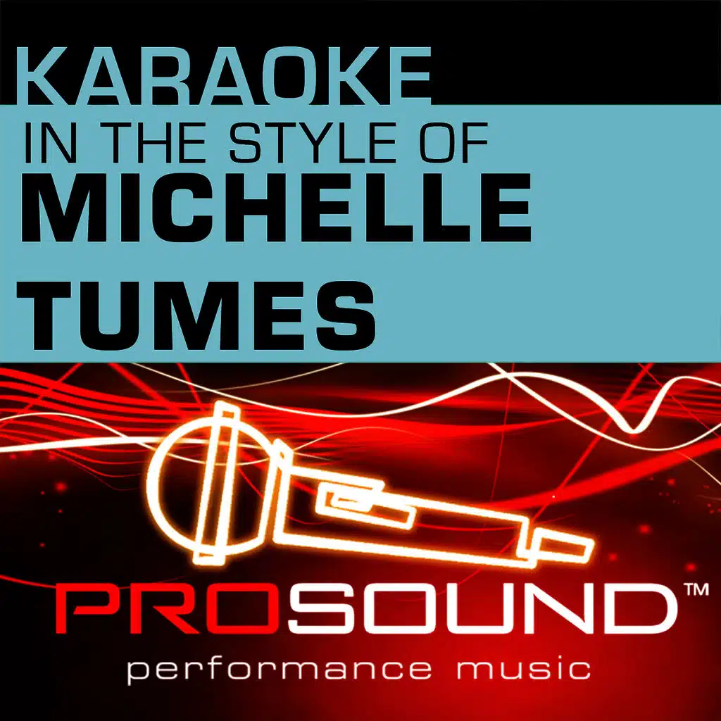 Dream (Radio Edit) (Karaoke With Background Vocals)[In the style of Michelle Tumes]