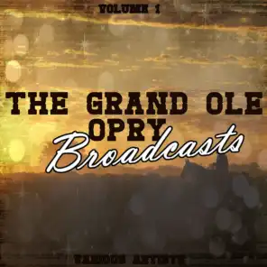 Grand Ole Opry Broadcasts Vol 1