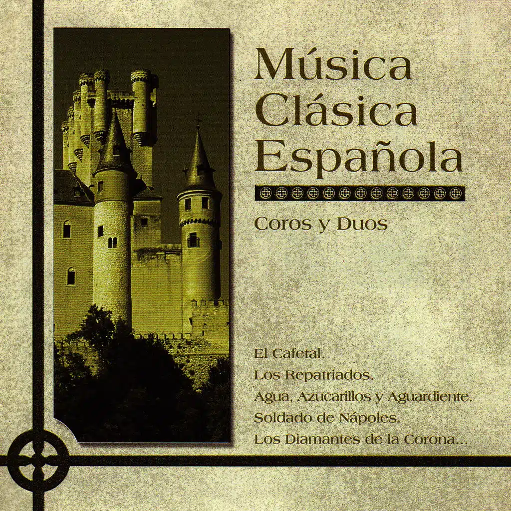 Música Clásica Española. Coros y Duos