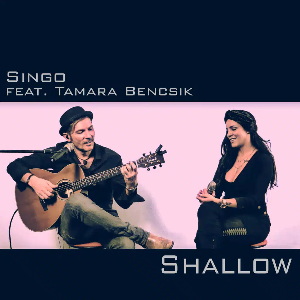 Shallow (feat. Tamara Bencsik)