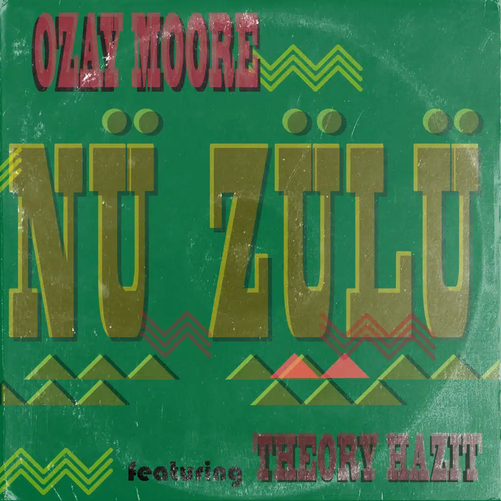 Nu Zulu (feat. Theory Hazit)