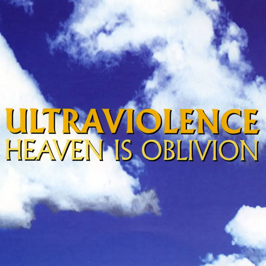 Heaven Is Oblivion