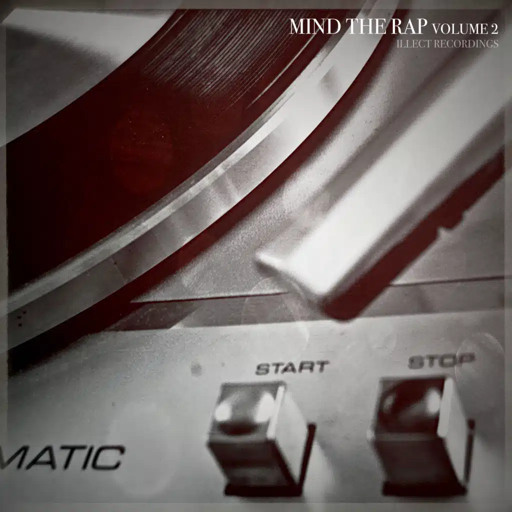 Illect Recordings: Mind the Rap Vol. 2