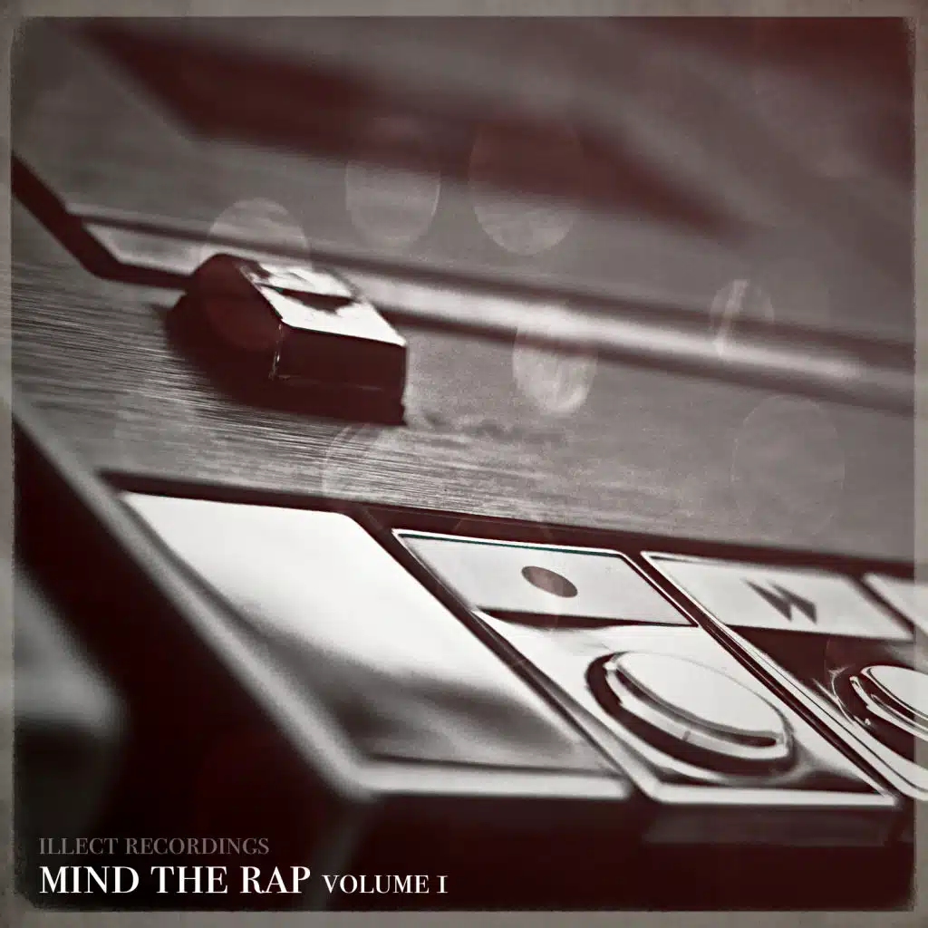 Illect Recordings: Mind the Rap volume 1