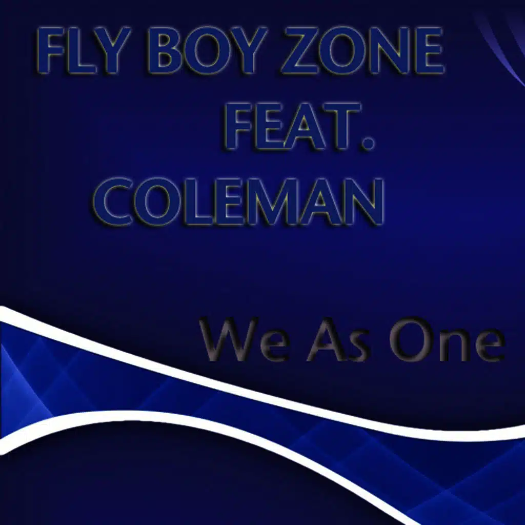 Fly Boy Zone feat. Coleman