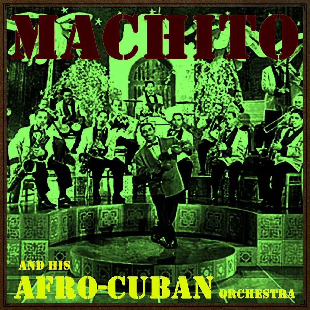 Machito y Su Orquesta Afro-Cubana