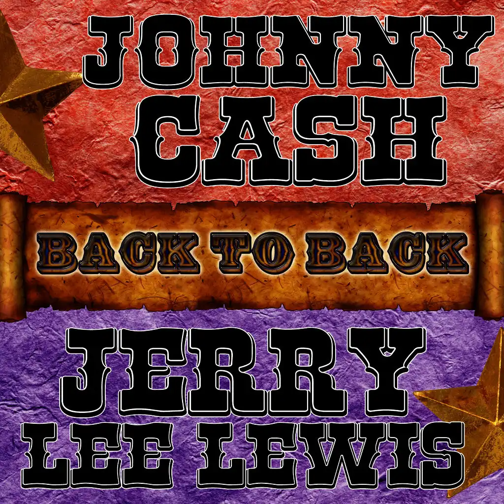 Back To Back: Johnny Cash & Jerry Lee Lewis